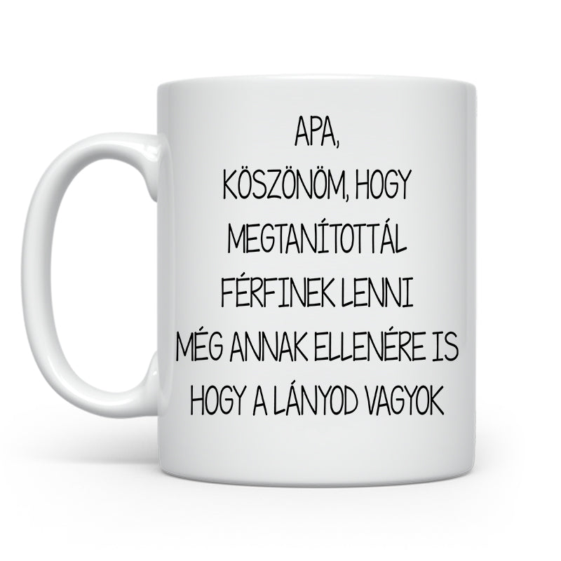 Köszönöm hogy megtanítottál férfinak