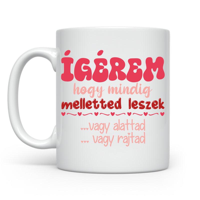 Ígérem hogy mindig - 2024 | Valentin-nap - Tecuccod