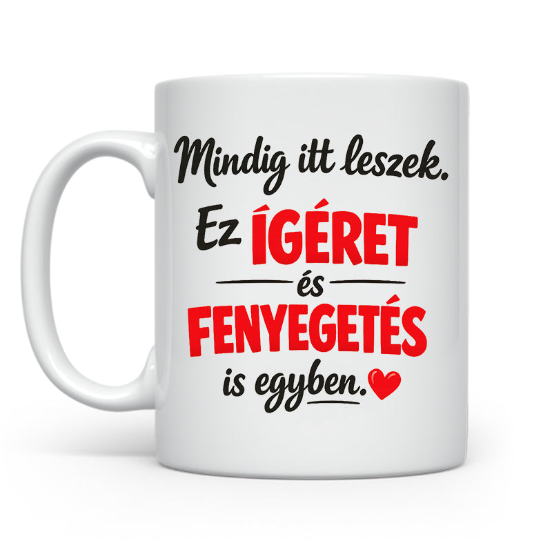 Ez ígéret és fenyegetés