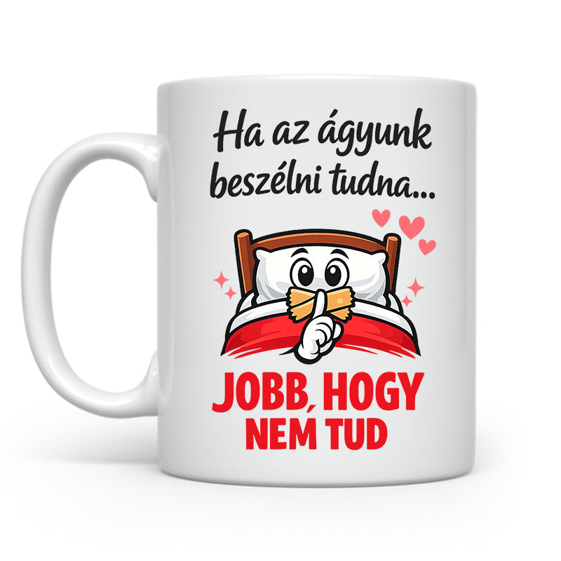 Ha az ágyunk beszélni tudna