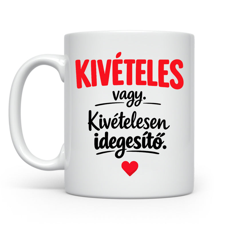 Kivételesen idegesítő