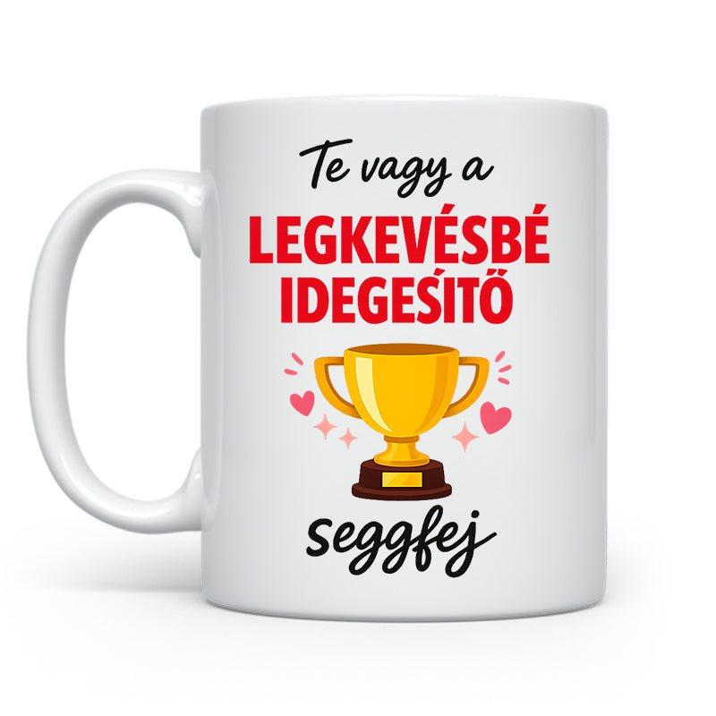 Te vagy a legkevésbé idegesítő