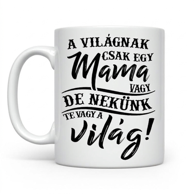 A világnak csak egy mama