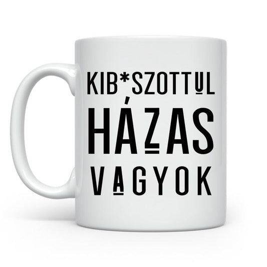 Kib*szottul házas vagyok - Hitvesemnek | Karácsonyra - Tecuccod