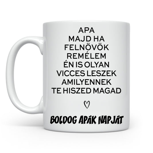 Apa, majd ha felnövök - Apák napjára