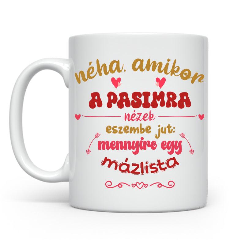 Néha amikor a pasimra - 2024 | Valentin-nap - Tecuccod