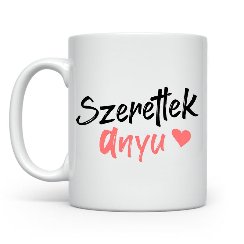 Szeretlek anyu - Anya | Karácsonyra - Tecuccod