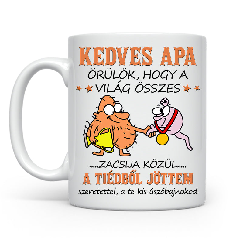 Hogy a világ összes zacsija közül - Apák napjára