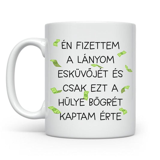 Én fizettem a lányom - Hitvesemnek | Karácsonyra - Tecuccod