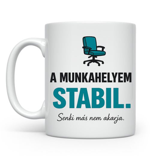 A munkahelyem stabil