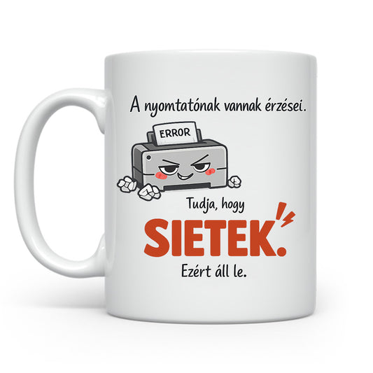 A nyomtatónak vanak érzései