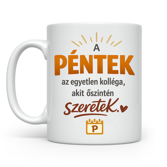 A péntek az egyetlen