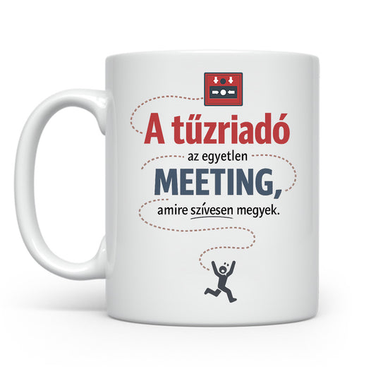 A tűriadó az egyetlen meeting
