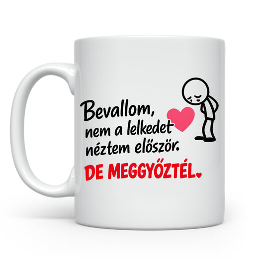 Bevallom nem a lelkedet