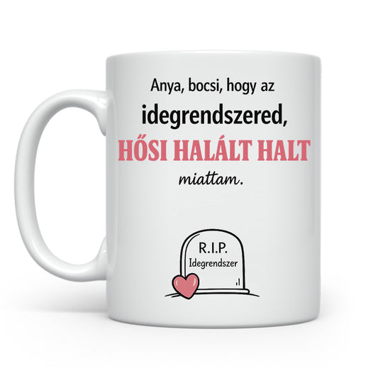Bocsi hogy az idegrendszered
