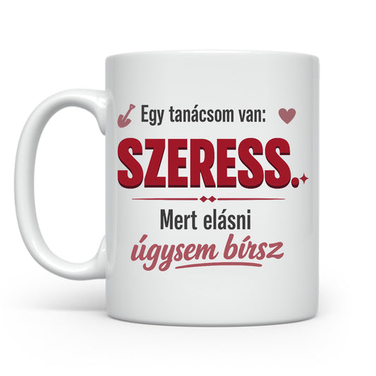Egy tanácsom van