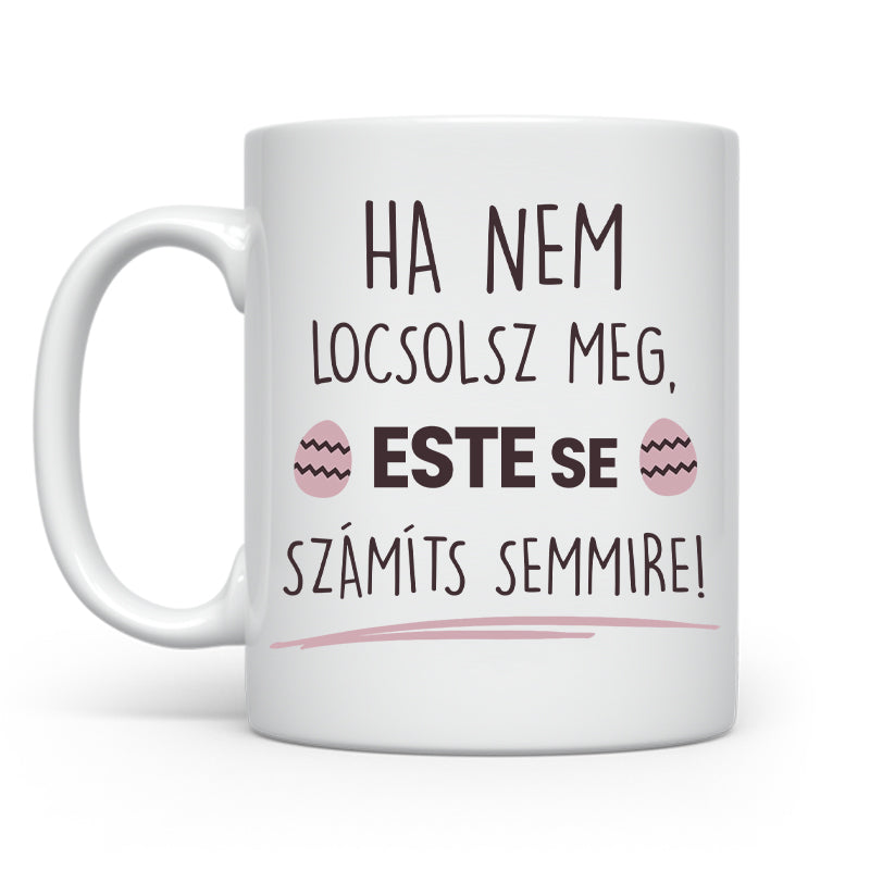 Este se számíts semmire - Húsvét 2025