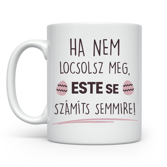 Este se számíts semmire - Húsvét 2025