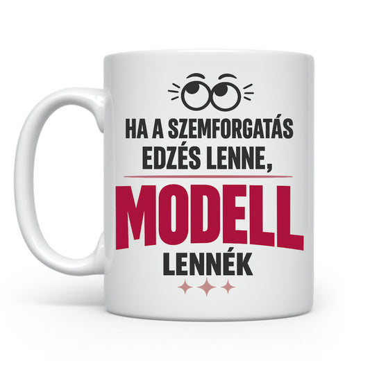 Ha a szemforgatás edzés lenne