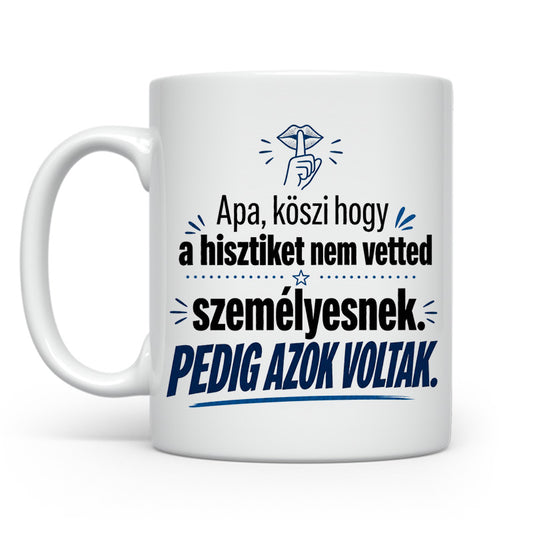 Hisztik személyesen