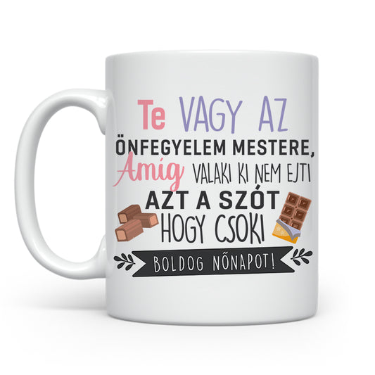 Ki nem ejti azt a szót hogy csoki - Nőnap 2025