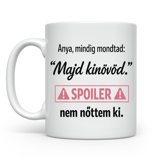 Majd kinövöd