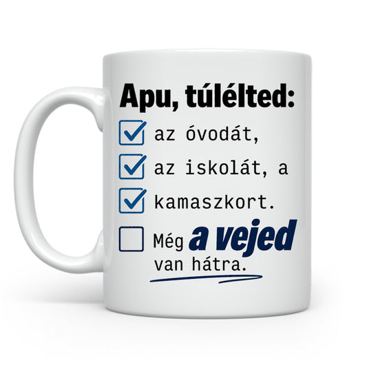 Még a vejed hátra