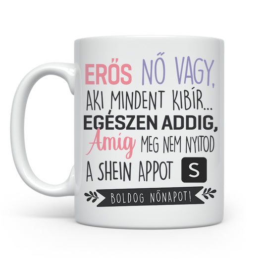Meg nem nyitod a shein - Nőnap 2025