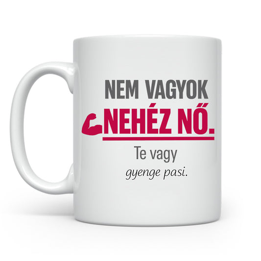 Nem vagyok nehéz nő