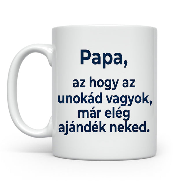 Papa unokad vagyok