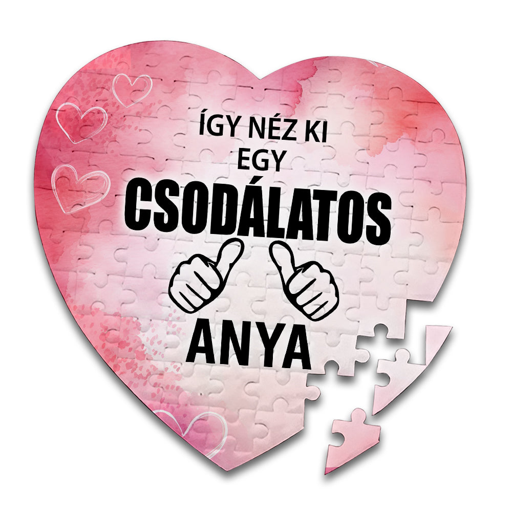 Puzzle, Így néz ki egy csodálatos – Anyák napjára