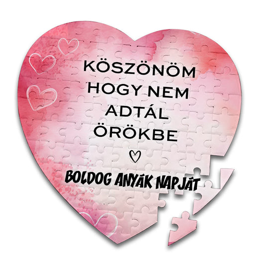 Puzzle, Köszönöm, hogy nem adtál – Anyák napjára