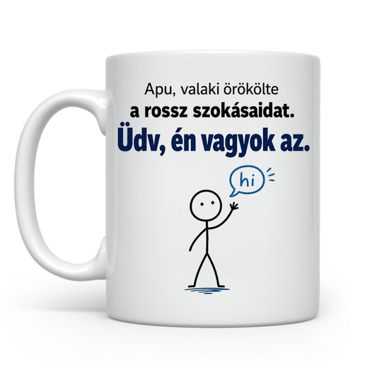 Rossz szokások örököse