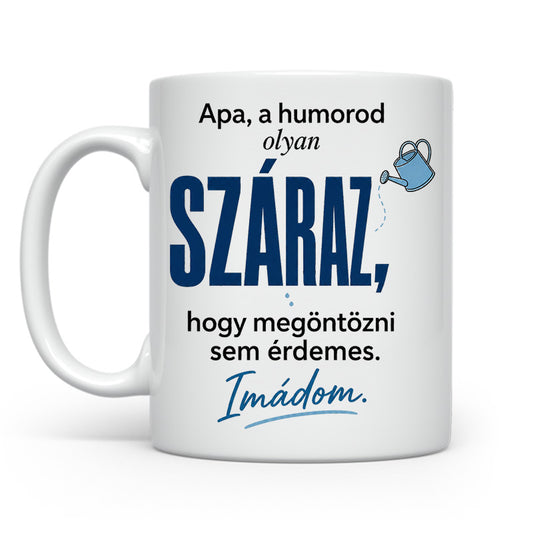 Száraz humor imádom