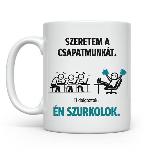 Szeretem a csapatmunkát