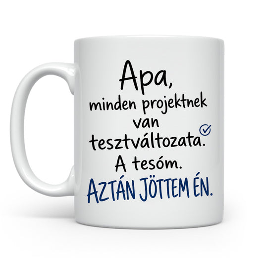 Tesztváltozat a tesóm