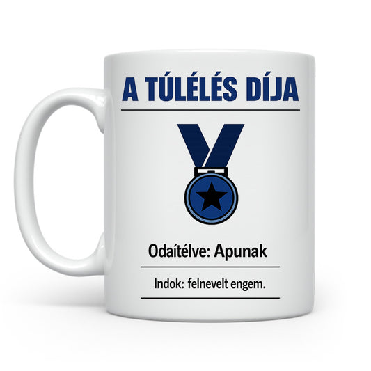 Túlélés díja apunak