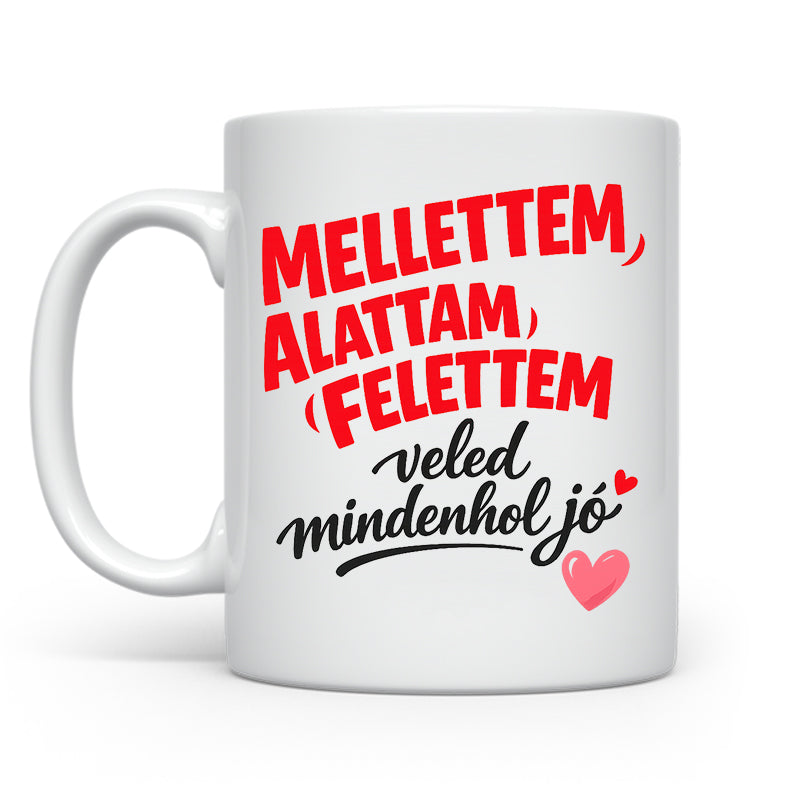 Veled mindenhol jó